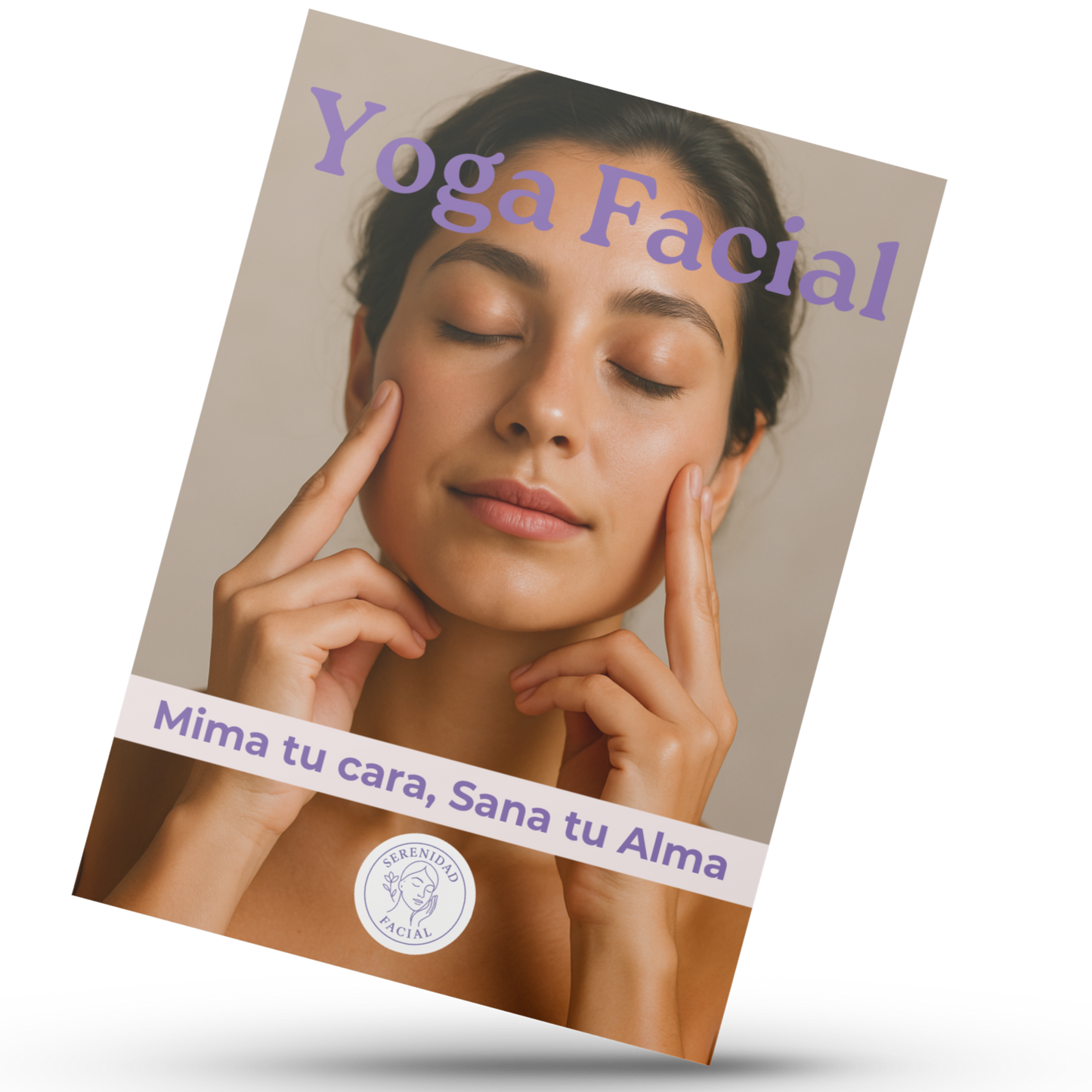 Tu Ritual Diario: Yoga Facial Paso a Paso